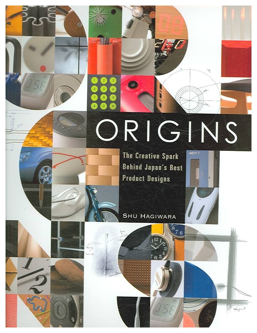  - Origins: The Creative Spark Behind Japan's Best Product Designs