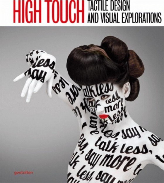 High Touch. Tactile Design & Visual Explorations