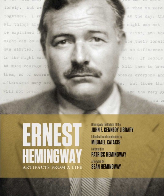 Hemingway. Artifacts from a Life chanel an intimate life