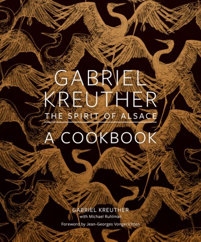 

Gabriel Kreuther. The Spirit of Alsace. А Cookbook