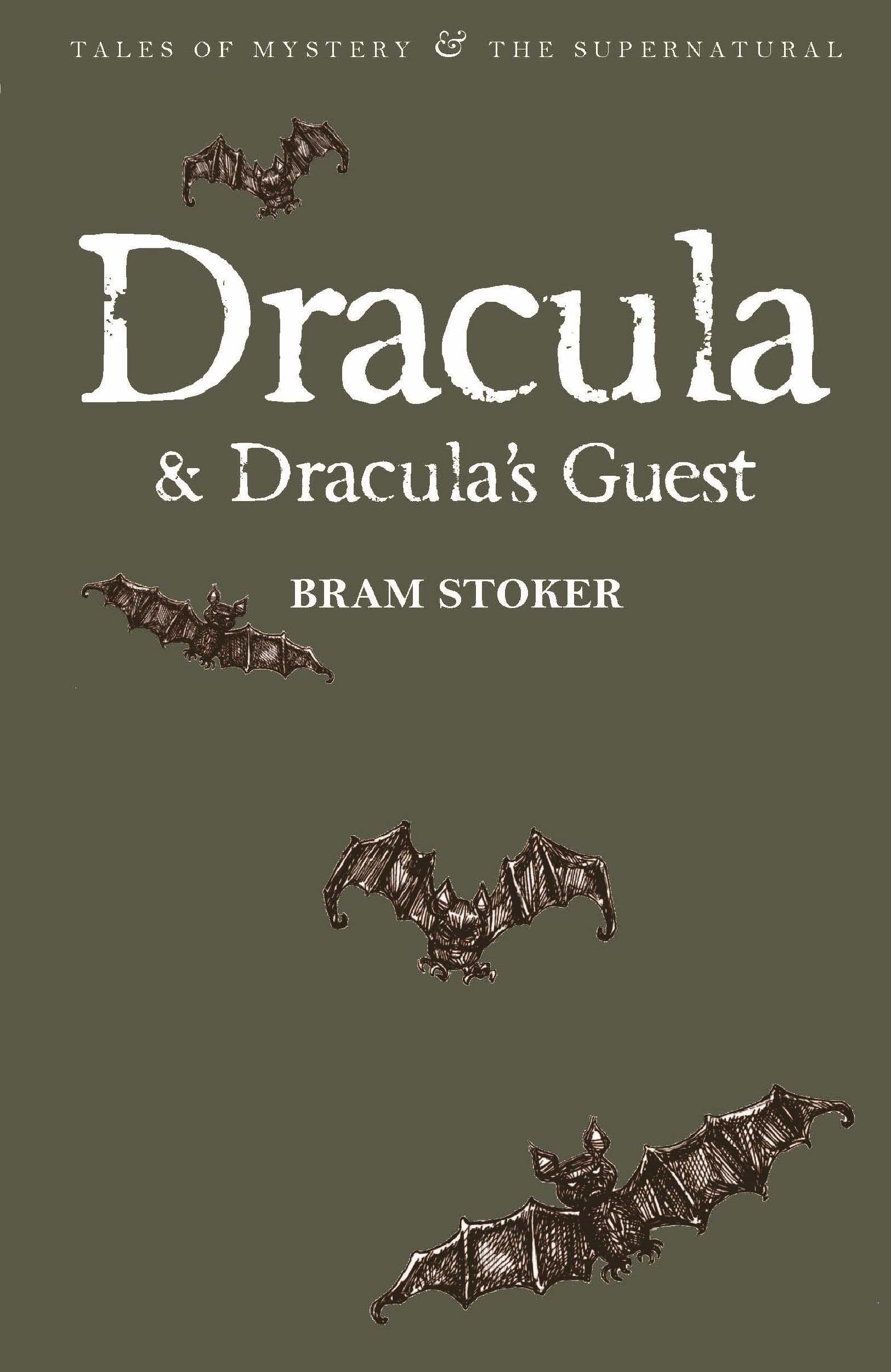 Dracula & Dracula`s Guest