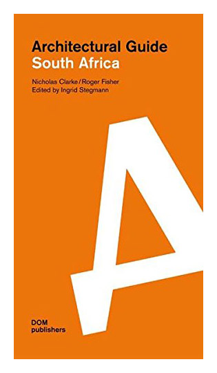 

South Africa. Architectural Guide