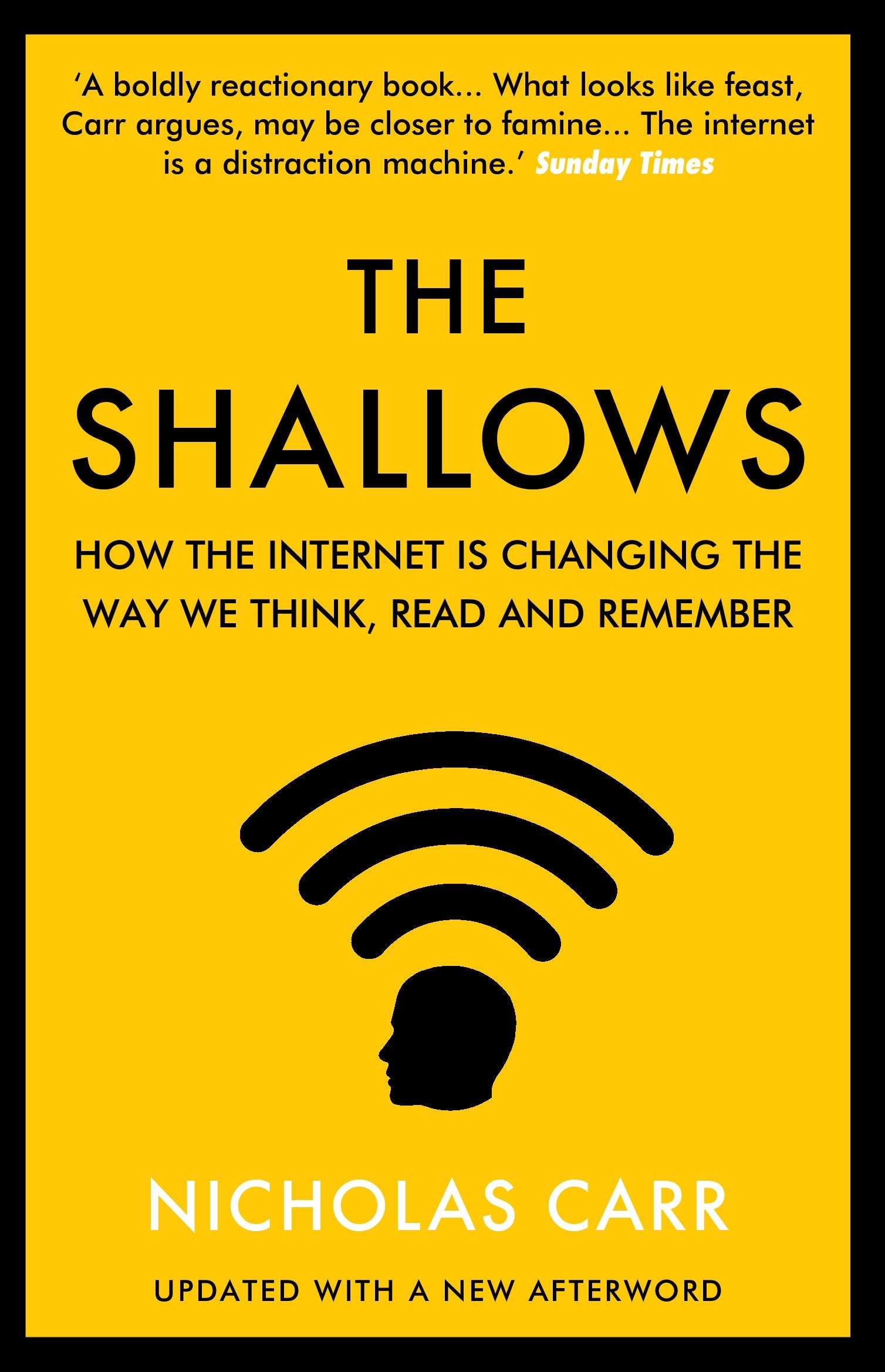 Carr N. - The Shallows: How the Internet Is Changing the Way We Think, Read and Remember