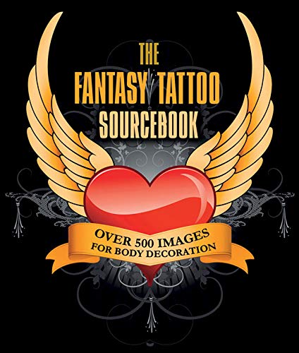 

The Fantasy Tattoo Sourcebook