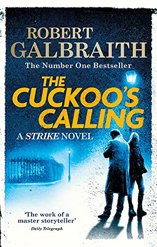Galbraith R. - The Cuckoo's Calling (Cormoran Strike)