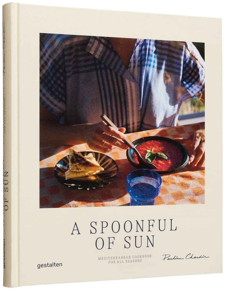 

A Spoonful of Sun: Mediterranean Cookbook for All Seasons