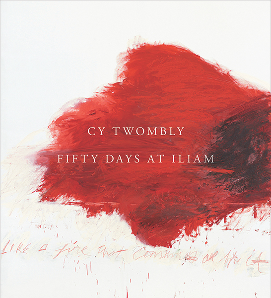 

Cy Twombly: Fifty Days at Iliam