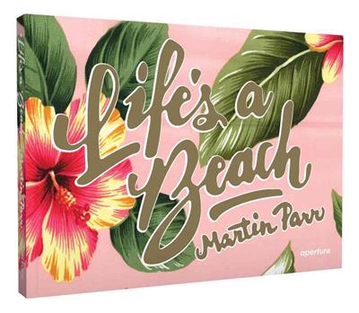 

Martin Parr Life's a Beach