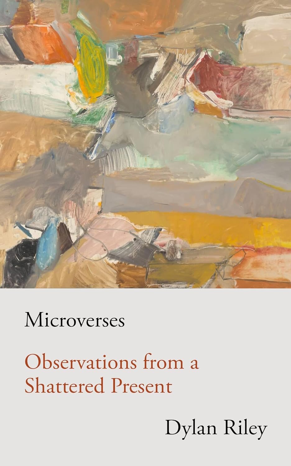Microverses: Observations from a Shattered Present