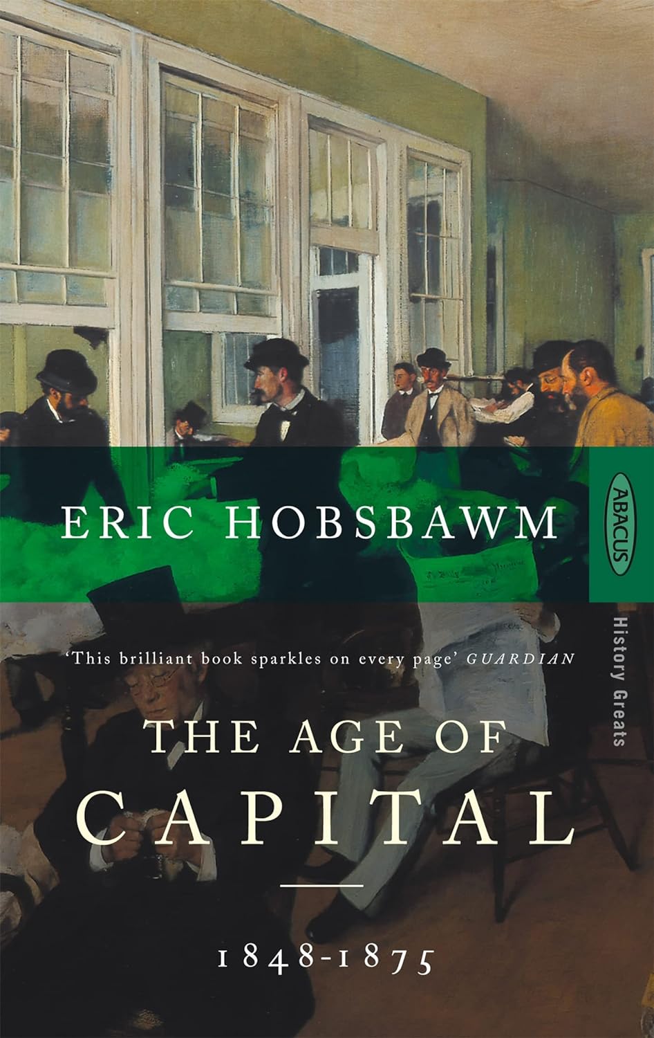 Hobsbawm: Age of Capital talking to my daughter a brief history of capitalism