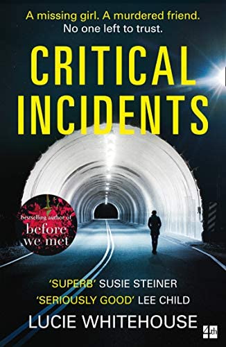 

Critical Incidents