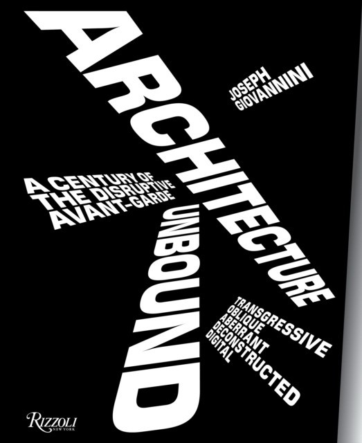 Architecture Unbound: A Century of the Disruptive Avant-Garde s m l xl rem koolhaas and bruce mau