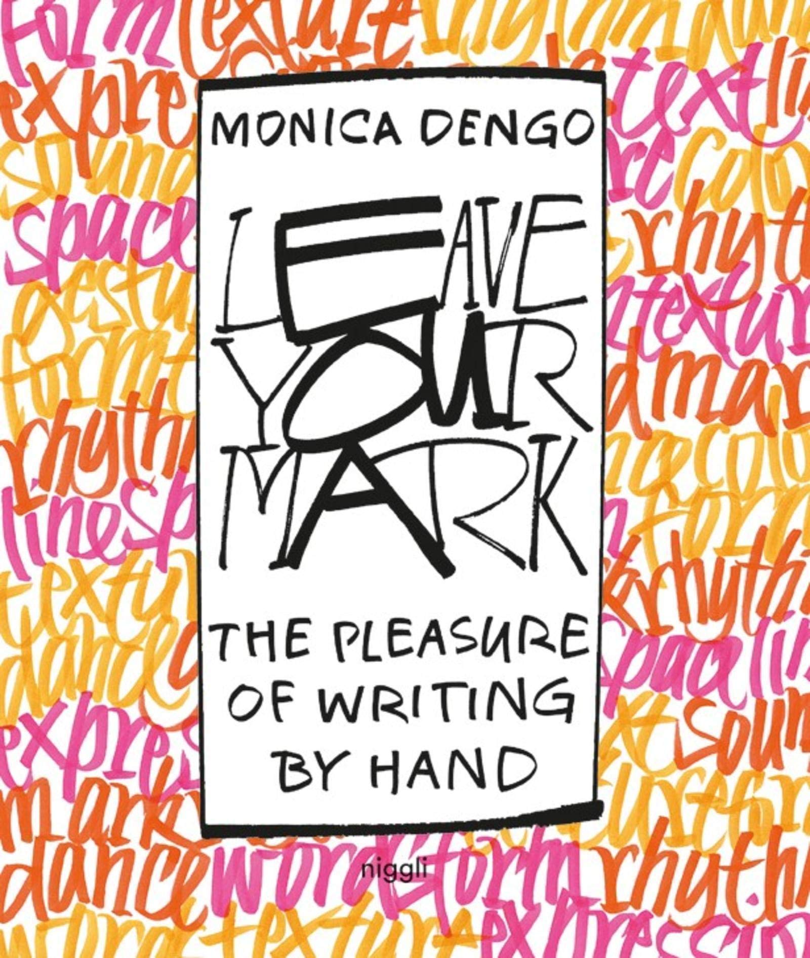 

Leave Your Mark: The Pleasure of Writing by Hand