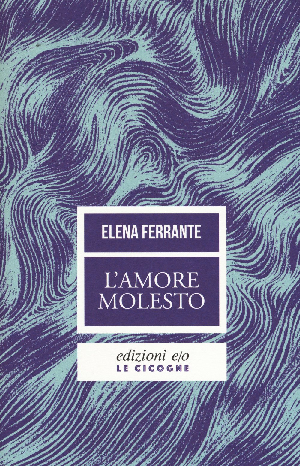 

L'amore molesto HC