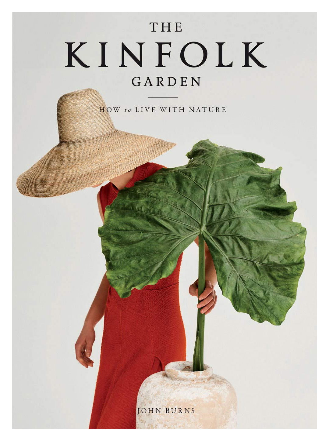  - The Kinfolk Garden: How to Live with Nature