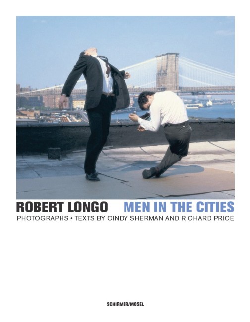 

Robert Longo: Men In The Cities