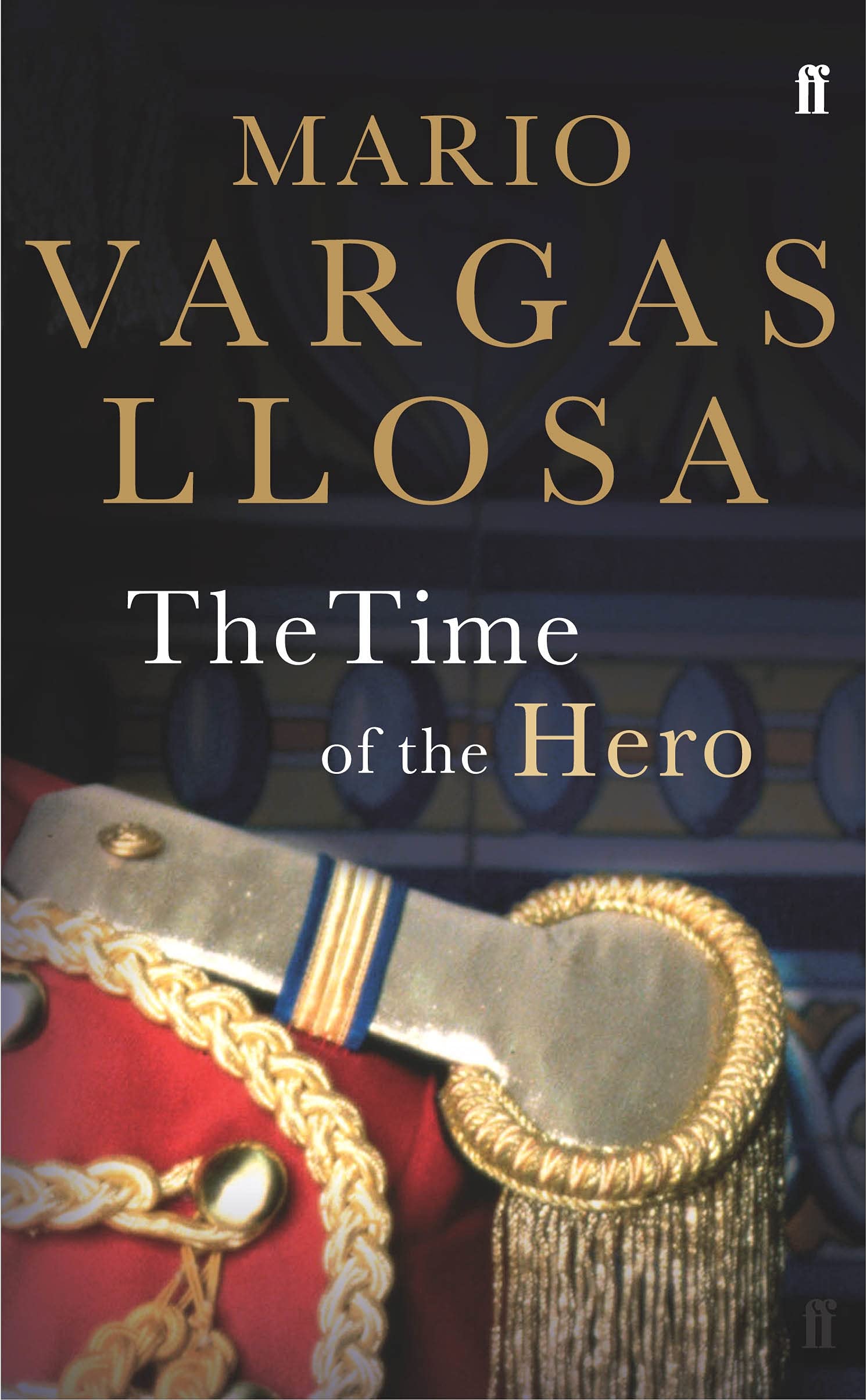 Mario Vargas Llosa - The Time of the Hero