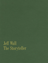 Jeff Wall: The Storyteller
