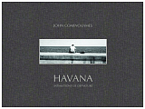 Havana: Intimations of Departure John Comino-James