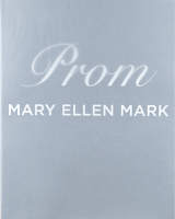 Prom by Mary Ellen Mark + DVD