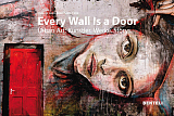 Every Wall is a Door: Urban Art