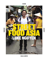 Street Food Asia by Luke Nguyen