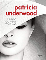 Patricia Underwood: The Way You Wear Your Hat