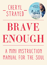 Brave Enough: A Mini Instruction Manual for the Soul