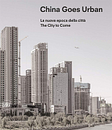 China Goes Urban: The City to Come