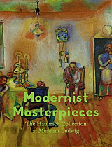 Modernist Masterpieces: The Haubrich Collection at Museum Ludwig