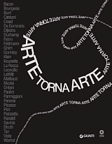Arte torna arte (Firenze,  7 maggio - 4 novembre 2012)