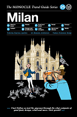 The Monocle Travel Guide to Milan
