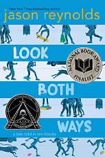 Look Both Ways: A Tale Told in Ten Blocks.  A National Book Award Finalist