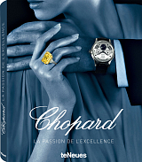 Chopard.  The Passion for Excellence