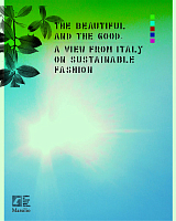 The Beautiful and the Good: Reasons for Sustainable Fashion