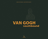Van Gogh: Southbound