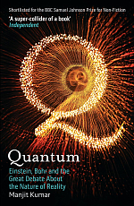 Quantum: Einstein,  Bohr and the Great Debate About the Nature of Reality