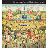 Hieronymus Bosch.  Masterpieces of Art