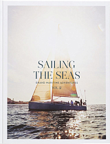 Sailing the Seas Volume 2: Grand Maritime Adventures