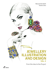 Jewellery Illustration and Design,  vol.  2: From the Idea to the Project