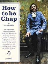 How To Be Chap