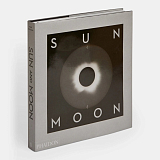Sun and Moon: A Story of Astronomy,  Photography and Cartography