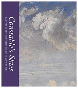 Constable's Skies: Paintings and Sketches by John Constable