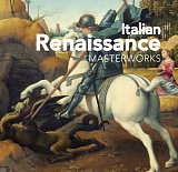 Italian Renaissance Masterworks