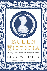 Queen Victoria.  Twenty-Four Days that Changed her Life