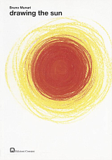 Bruno Munari.  Drawing the Sun