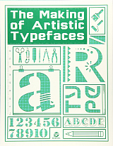 The Making of Artistic Typefaces