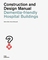Dementia-friendly Hospital Buildings