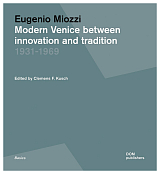 Modern Venice between Innovation and Tradition