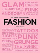 100 Ideas that Changed Fashion